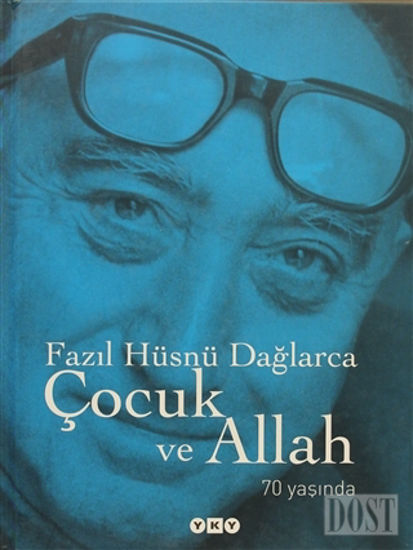 Çocuk ve Allah 70 Yaşında